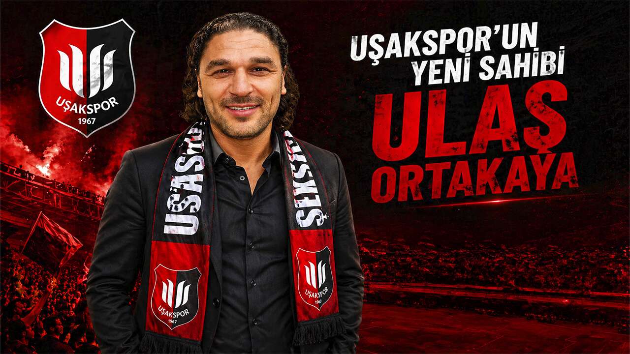 SONDAKİKA: Uşakspor'un yeni sahibi Ulaş Ortakaya Oluyor