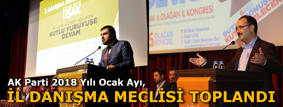 AK PARTİ 2018 YILI OCAK AYI İL DANIŞMA MECLİSİ TOPLANDI