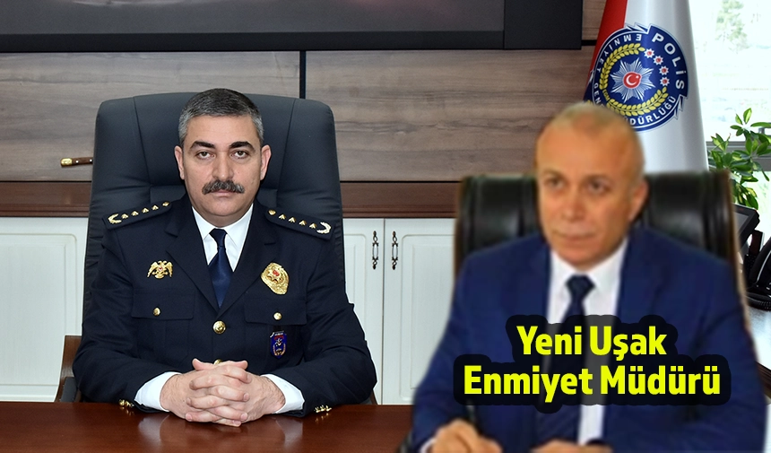 Uşak Emniyet Müdürlüğü koltuğu 4 ayda değiştirildi