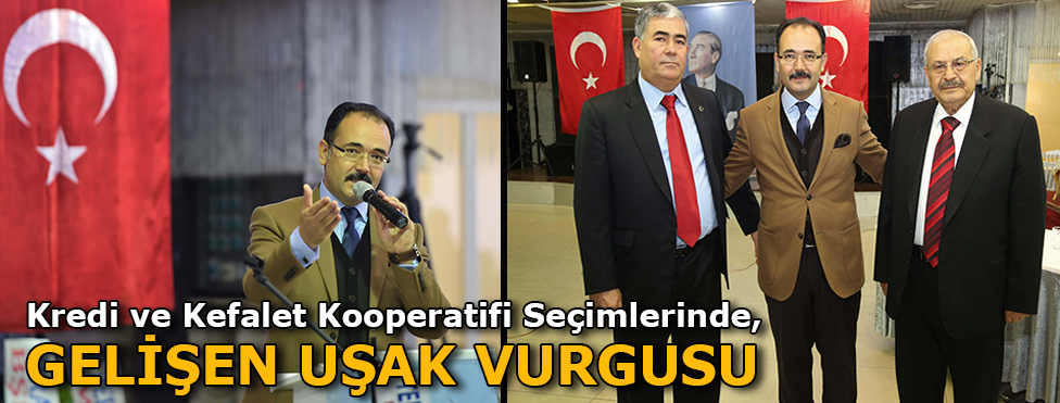 Kredi ve Kefalet Kooperatifi Seçimlerinde Gelişen Uşak Vurgusu