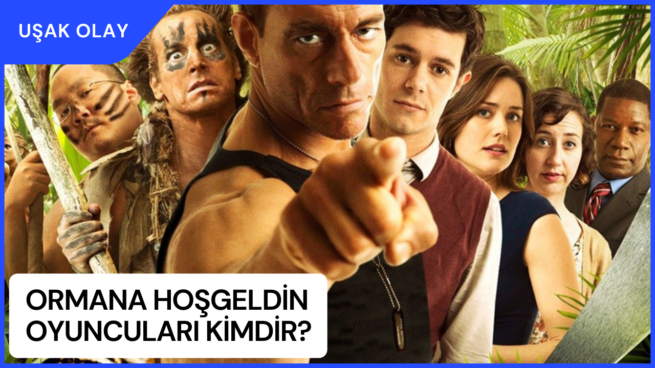Ormana Hoşgeldin Oyuncuları Kimdir? Ormana Hoşgeldin Konusu Nedir?