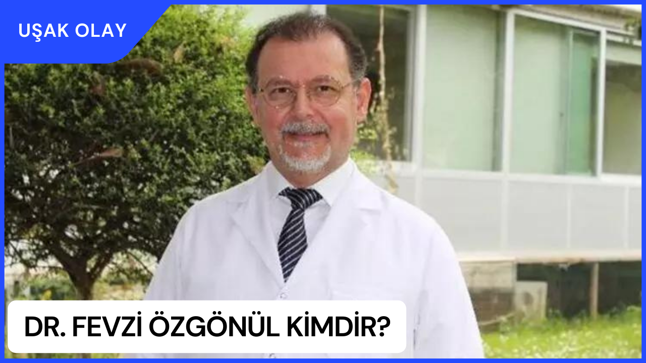 Dr. Fevzi Özgönül Kimdir? Fevzi Özgönül Nerelidir ve Kaç Yaşındadır?