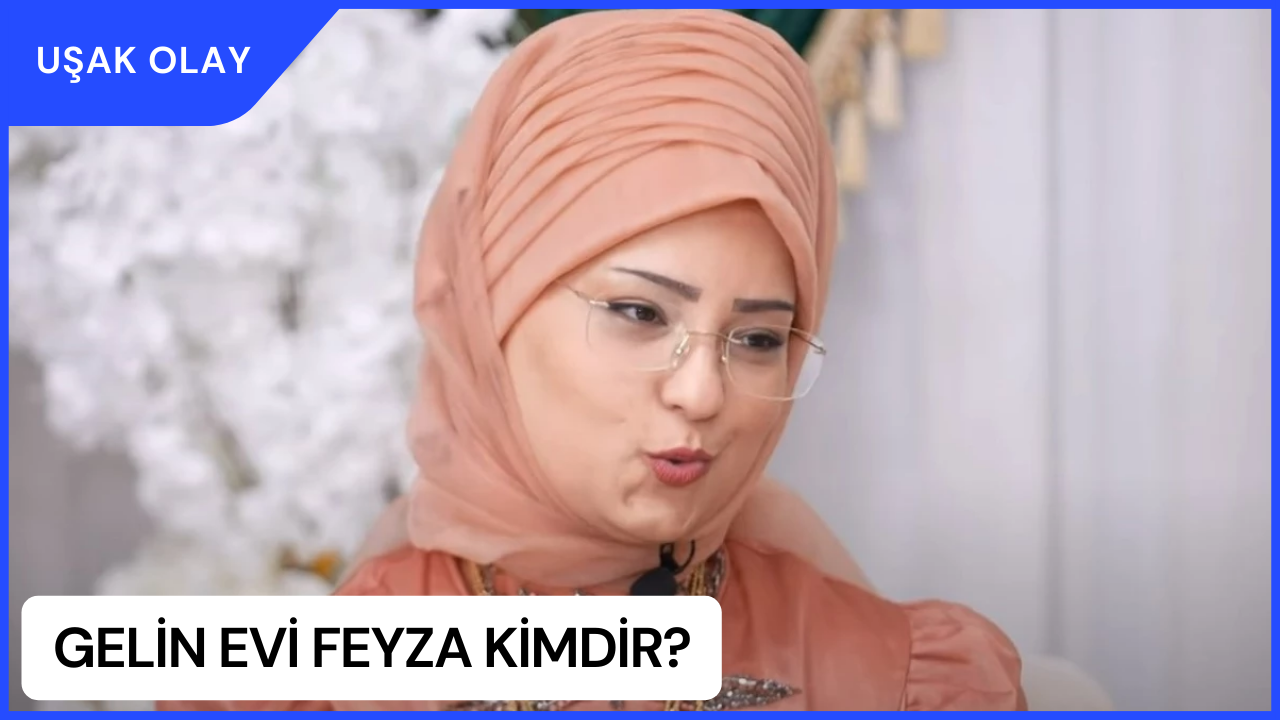 Gelin Evi Feyza Kimdir? Feyza Gazioğlu Feyza Nereli ve Kaç Yaşında? Gelin Evi Feyza Özel Hayatı