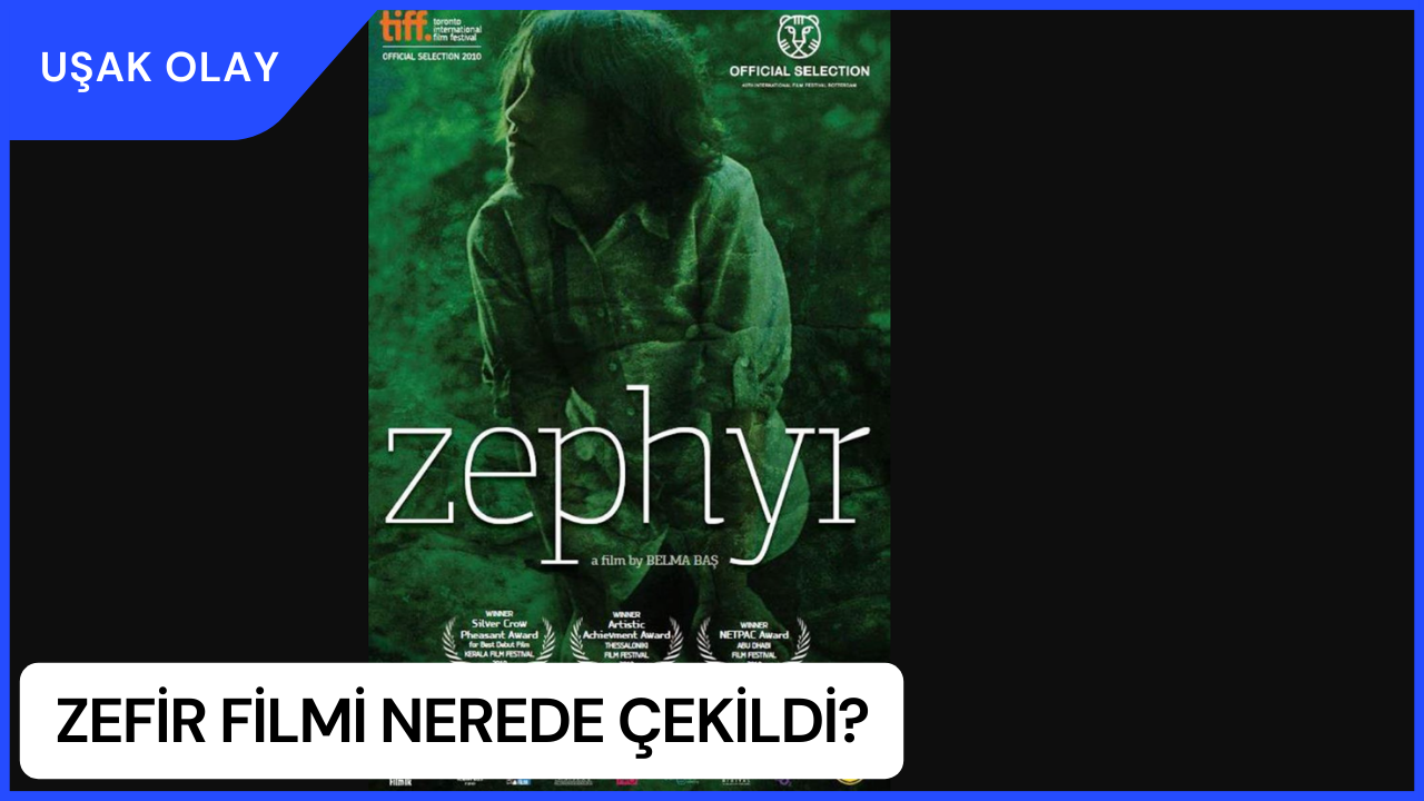Zefir Filmi Nerede Çekildi? Zehir Filmi Hikayesi Gerçek mi?