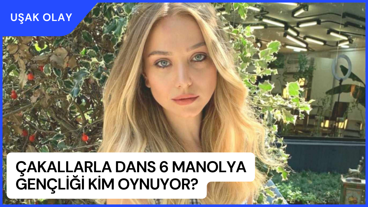Çakallarla Dans 6 Manolya Gençliği Kim Oynuyor? Çakallarla Dans 6 Konusu Nedir?