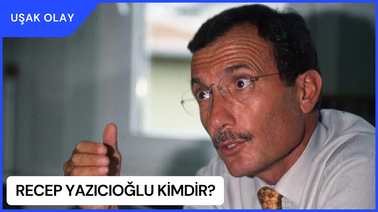 Recep Yazıcıoğlu Kimdir? Recep Yazıcıoğlu Nereli ve Kaç Yaşında? Recep Yazıcıoğlu Neden Öldü?