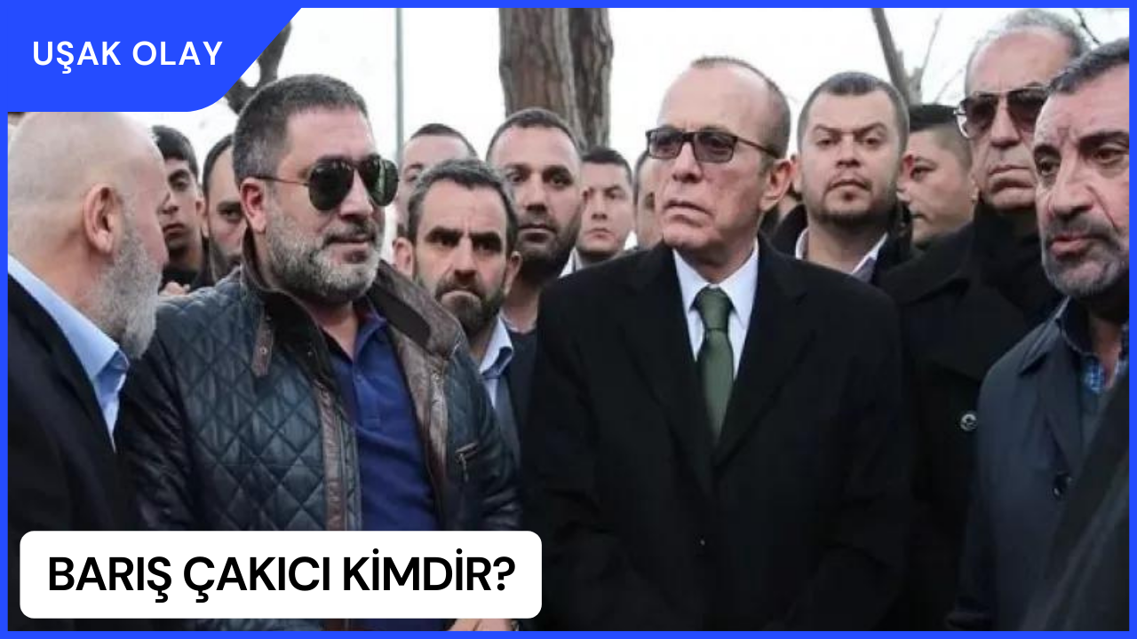 Barış Çakıcı Kimdir? Barış Çakıcı Nereli ve Kaç Yaşında? Alaattin Çakıcı İle Akraba Mı?