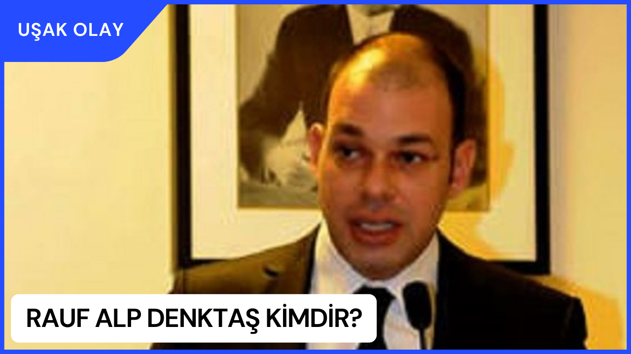 Rauf Alp Denktaş Kimdir? Rauf Alp Denktaş Nereli ve Kaç Yaşında?