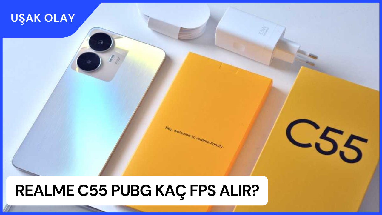 Realme C55 PUBG Kaç FPS Alır? Realme C55 PUBG Özellikleri Nedir?