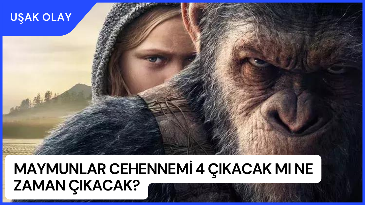Maymunlar Cehennemi 4 Çıkacak Mı Ne Zaman Çıkacak?
