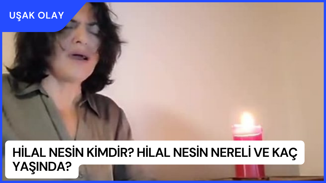 Hilal Nesin Kimdir? Hilal Nesin Nereli ve Kaç Yaşında?