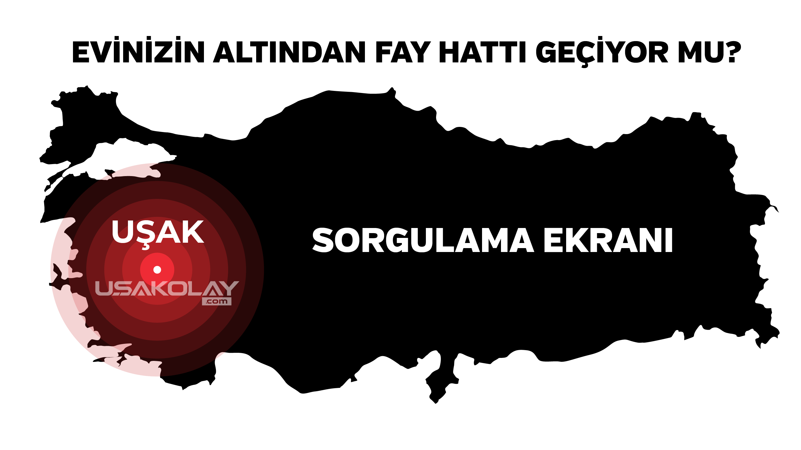 Uşak Fay Hattı Haritası sorgulamaya açıldı! Oturduğunuz evin altı ne kadar güvende?