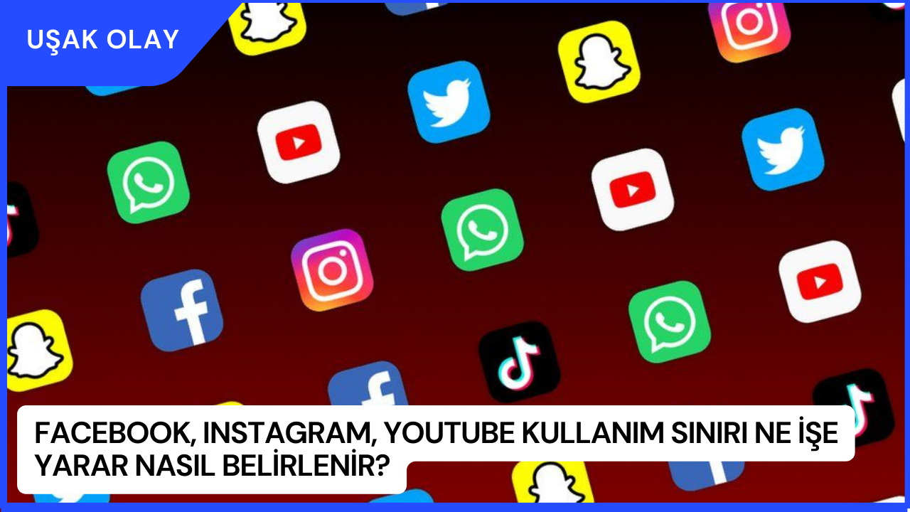 Facebook, Instagram, YouTube Kullanım Sınırı Ne İşe Yarar Nasıl Belirlenir?