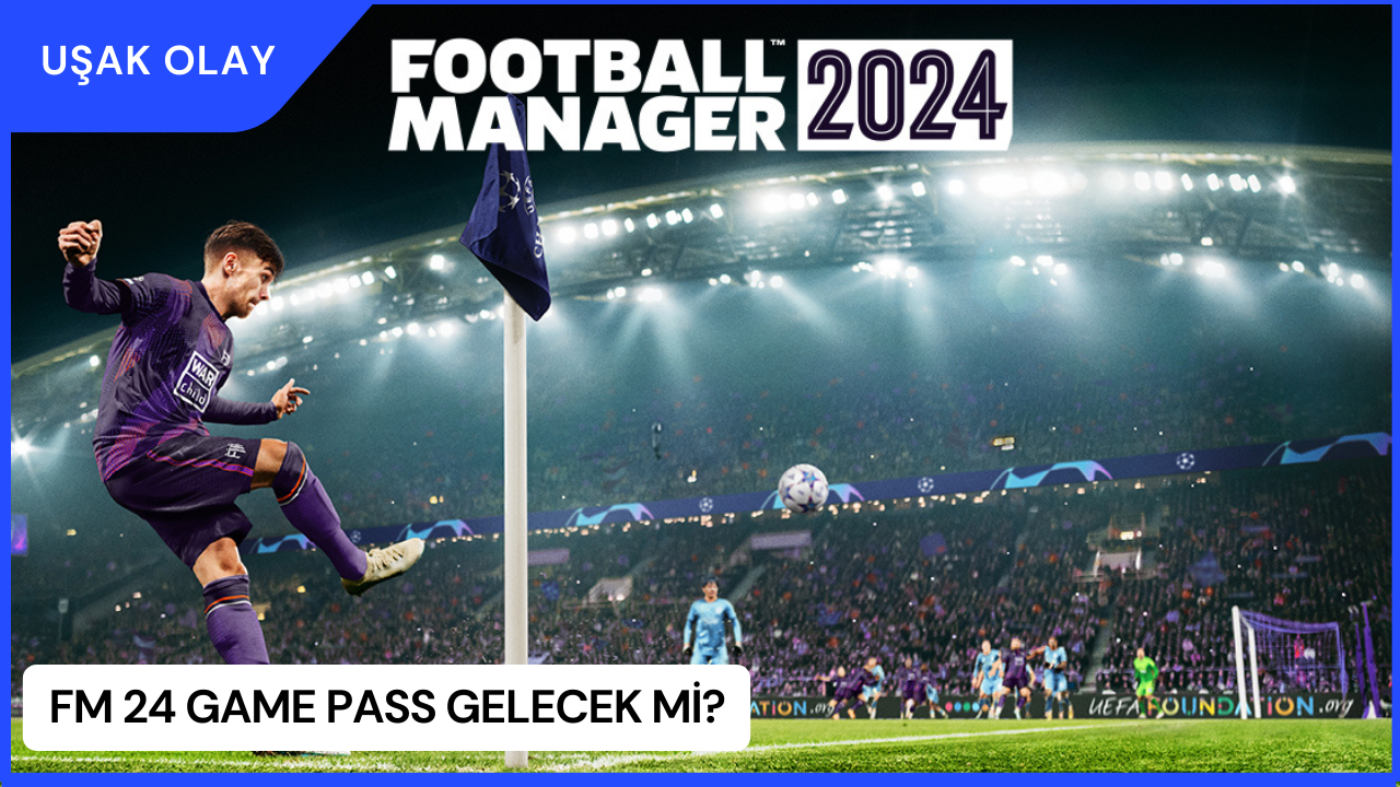 FM 24 Game Pass Gelecek mi?