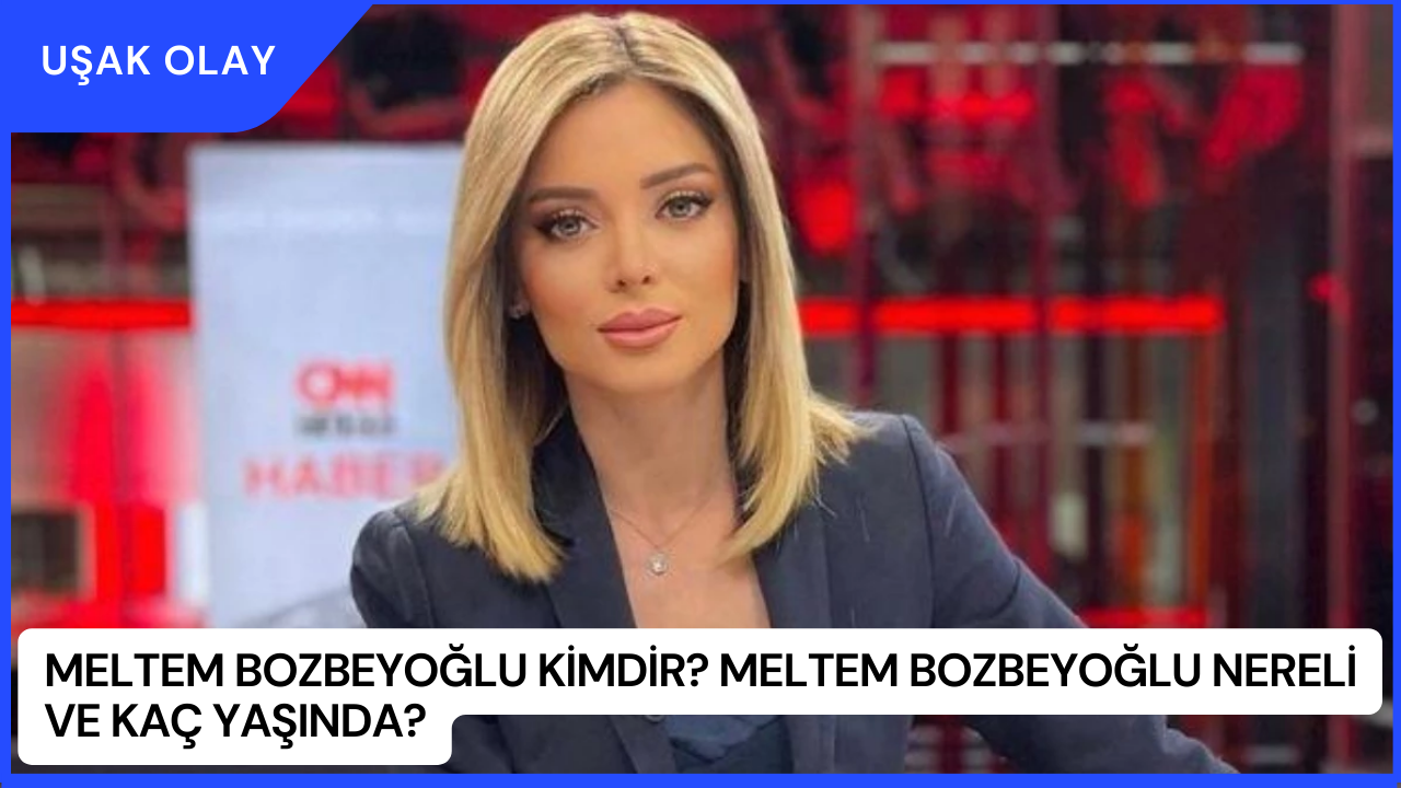 Meltem Bozbeyoğlu Kimdir? Meltem Bozbeyoğlu Nereli ve Kaç Yaşında?
