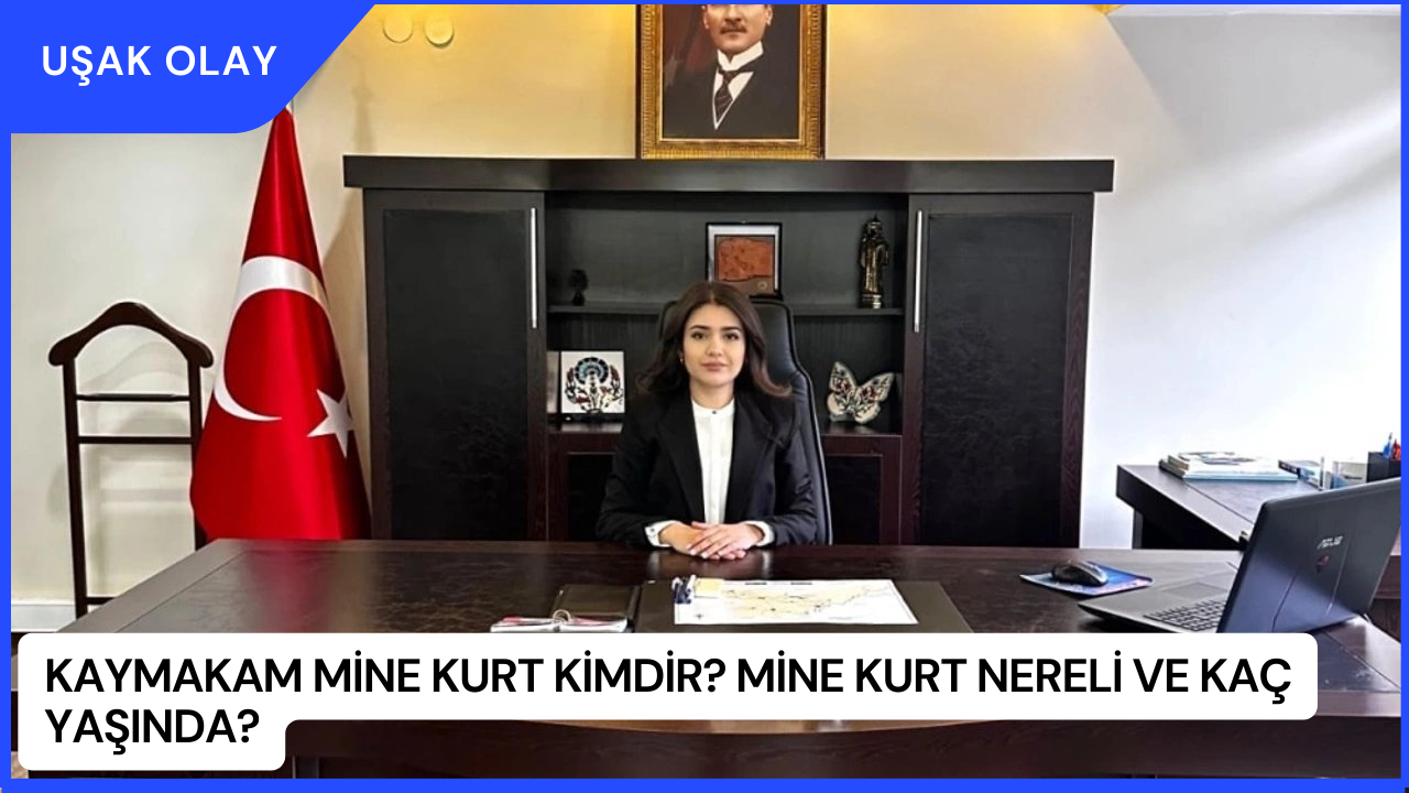 Kaymakam Mine Kurt Kimdir? Mine Kurt Nereli ve Kaç Yaşında?