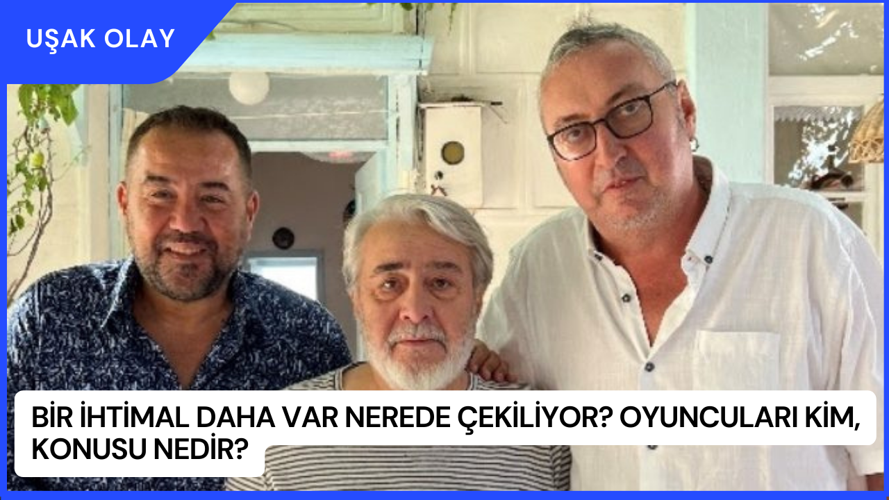 Ate Demirer'in Bir İhtimal Daha Var Dizisi Nerede çekiliyor? Oyuncuları kim, konusu nedir?