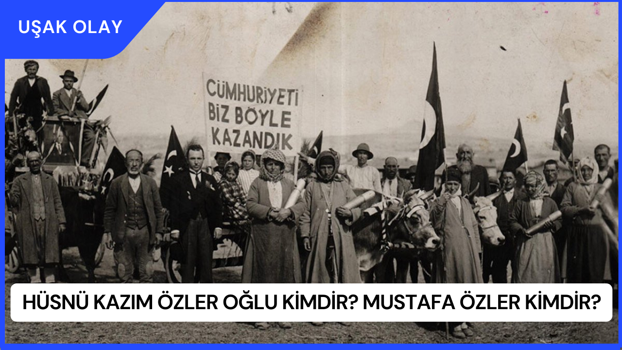 Hüsnü Kazım Özler Oğlu Kimdir? Mustafa Özler Kimdir?