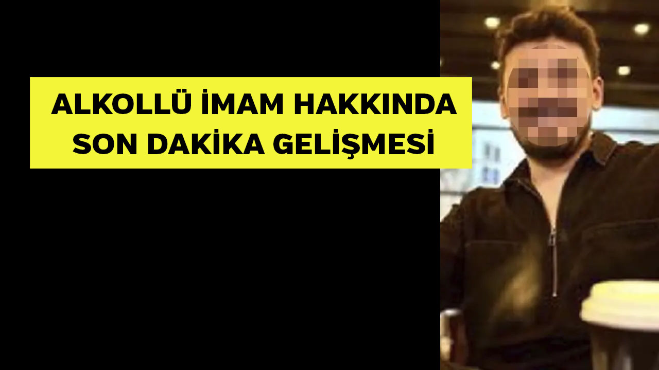 Uşak'ta Sarhoş Cami İmamı Hakkında Şok Gelişme