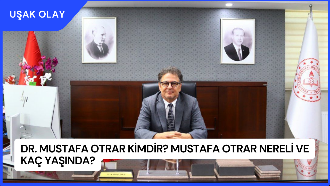 Dr. Mustafa Otrar Kimdir? Mustafa Otrar Nereli ve Kaç Yaşında?