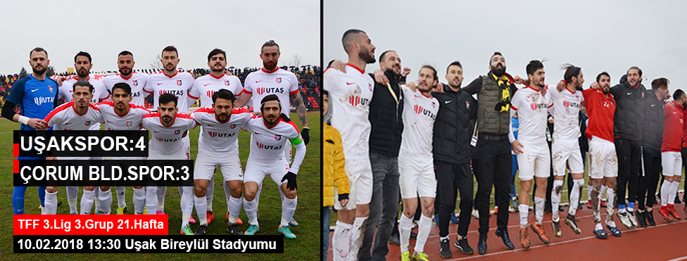 HAFTANIN MAÇINDA LİDER UTAŞ UŞAKSPOR, ÇORUM BLD.SPOR’U 4-3 MAĞLUP ETTİ