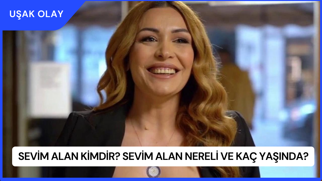 Sevim Alan Kimdir? Sevim Alan Nereli ve Kaç Yaşında?